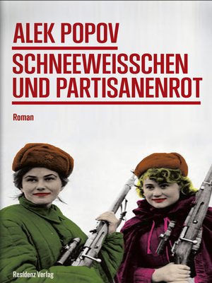 cover image of Schneeweißchen und Partisanenrot